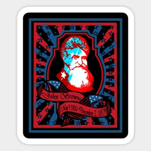 John Brown American Abolitionist Sticker